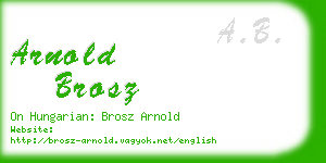 arnold brosz business card